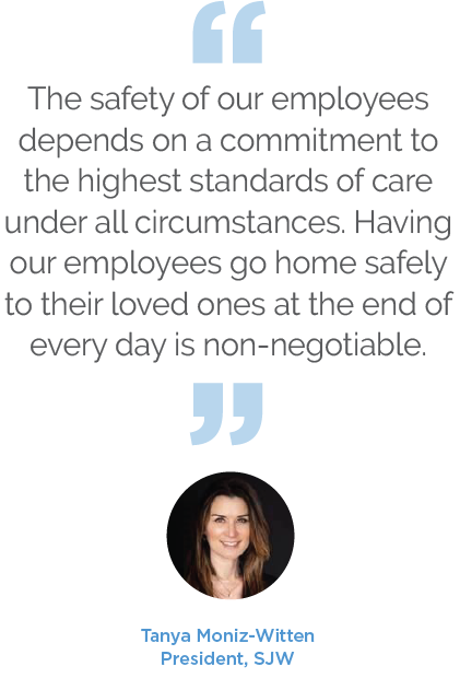 "the safety of our employees depends on a commitment to the highest standards of care..." quote from SJW president Tanya Moniz-Witten